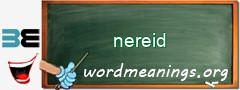 WordMeaning blackboard for nereid